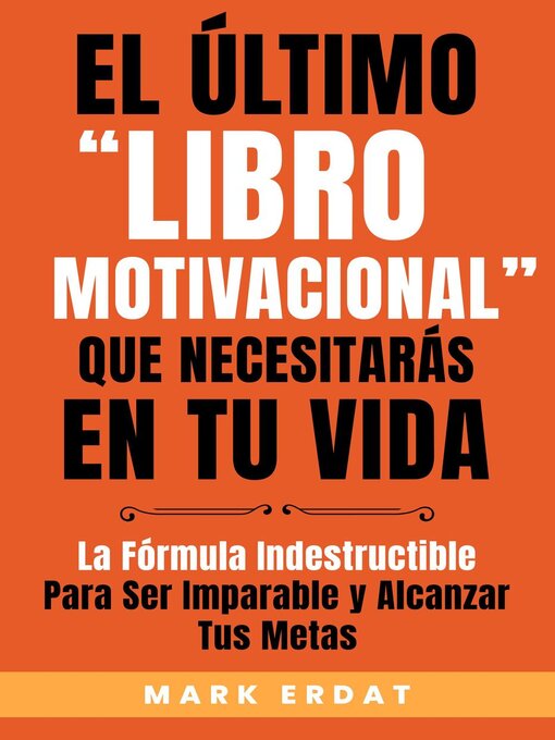 Title details for El último "libro motivacional" que necesitarás en tu vida by Mark Erdat - Available